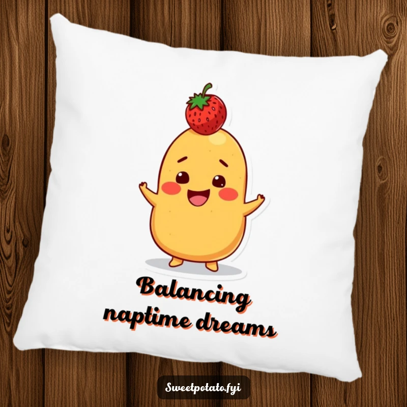Funny pillow featuring a grinning sweet potato character balancing a strawberry on its head, offering plush comfort and a humorous display of skill.