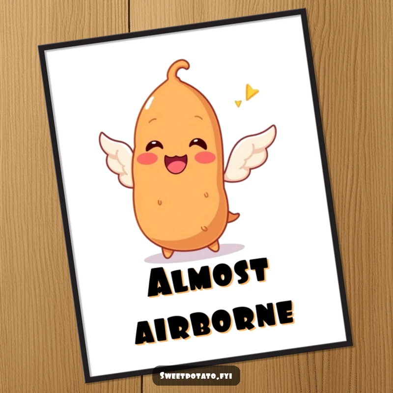 Funny digital art print of a smiling sweet potato character attempting to sprout tiny wings, symbolizing hope, dreams, and humorous aspiration.