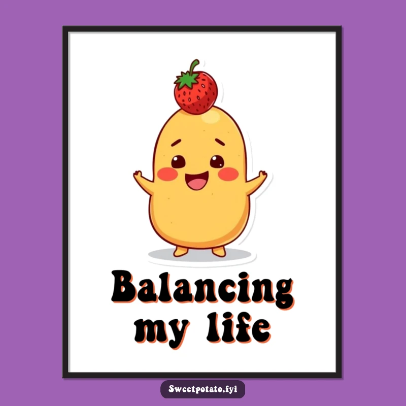 Funny Sweet Potato Strawberry Balance Digital Art: Instant Playfulness, The Perfect Funny Gift