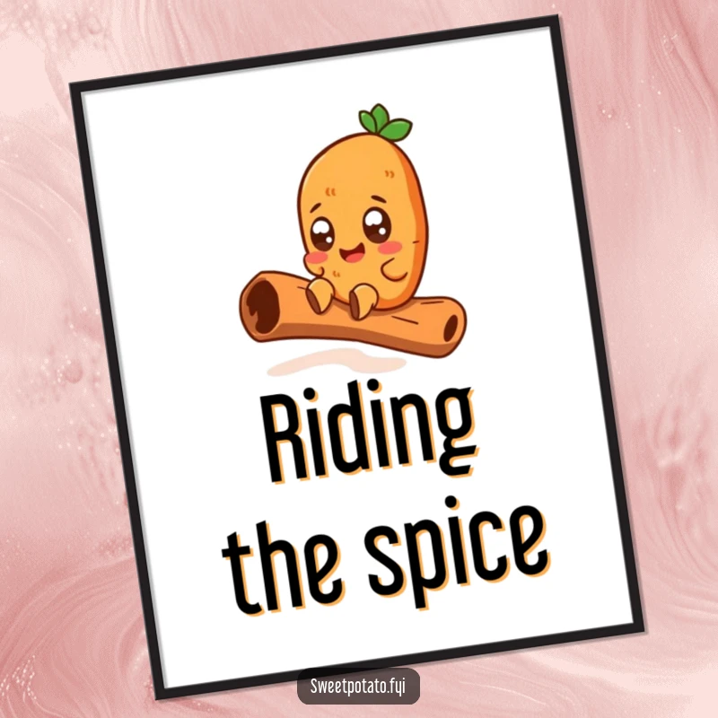 Funny digital art print of a wide-eyed sweet potato character joyfully sliding down a giant cinnamon stick, delivering instant smiles and spicy humor.
