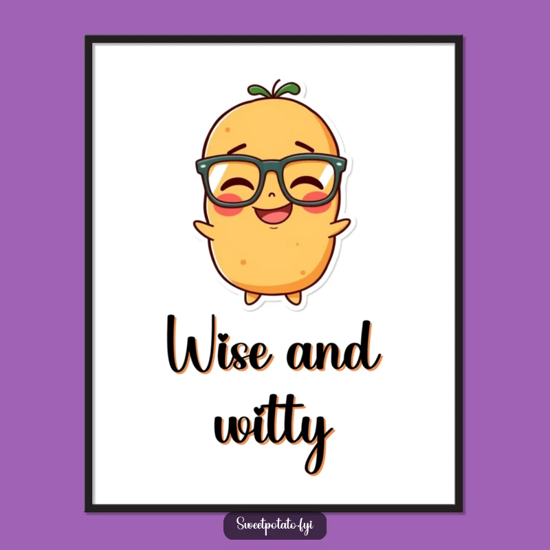 Funny Sweet Potato Giggles Digital Art - Smart Spud Humor, Printable Gift!