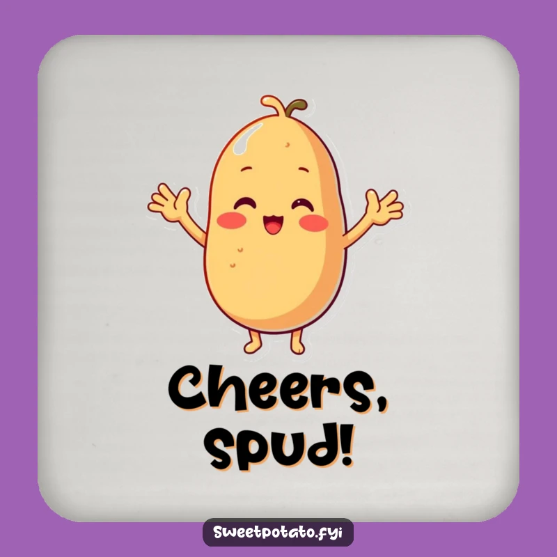 Funny Sweet Potato Cheers Coaster - Tiny Arms, Big Protection, Gift!