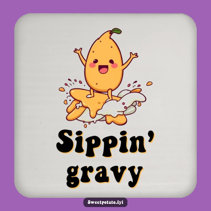 Funny Delighted Sweet Potato Gravy Surf Coaster – Table Protector Fun Gift