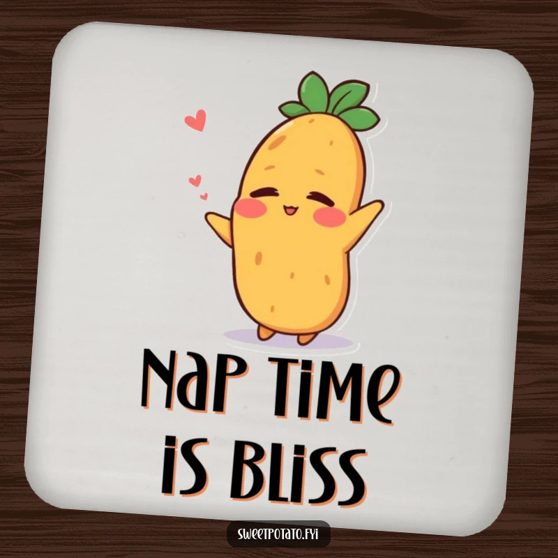 Funny drink coaster featuring a sweet potato character stretching with a relieved smile after a nap, a humorous addition.