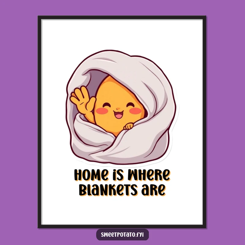 Funny Cozy Sweet Potato Poster - Hilarious Wall Art for a Warm Atmosphere!