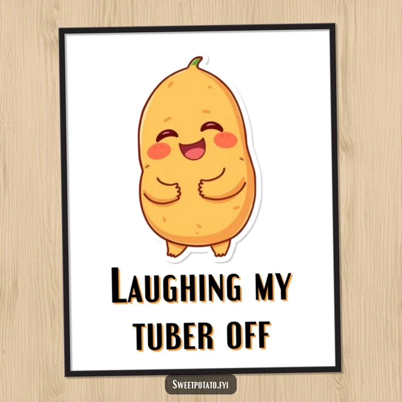 Funny giggling sweet potato poster, a cartoon sweet potato holding its tummy and laughing heartily, perfect for adding cheerful and humorous art.