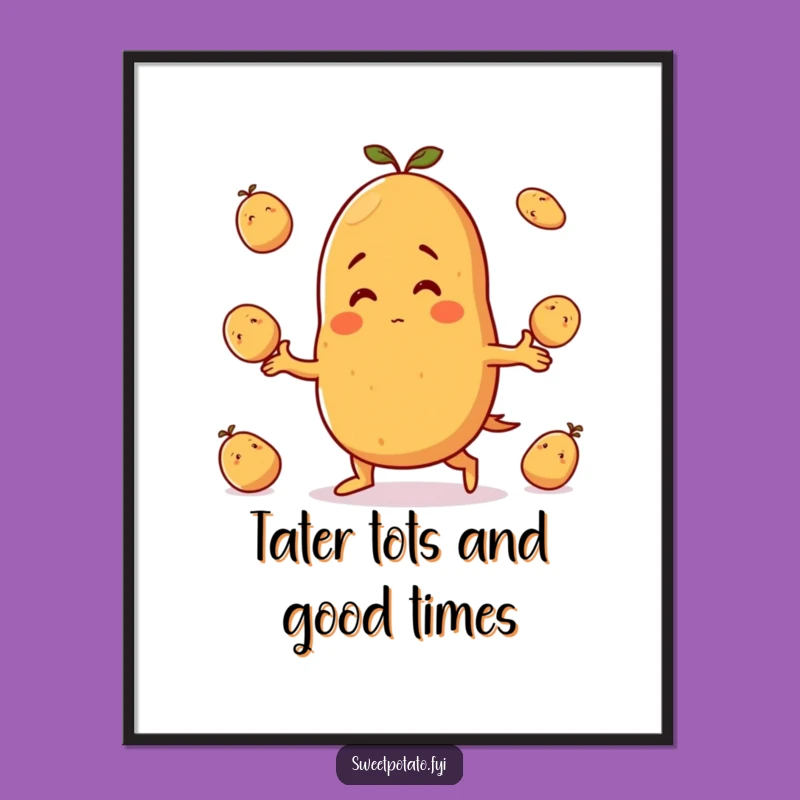 Funny Free Printable Wall Art: Sweet Potato Juggles Joy!