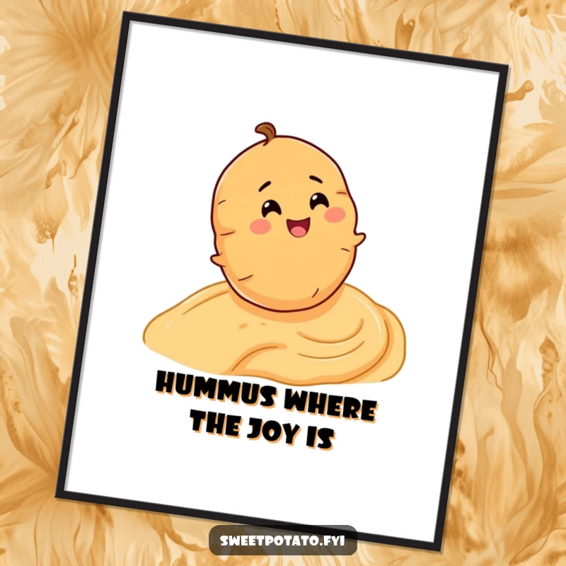 Funny Free Printable Wall Art: A smiling sweet potato has pure delight rolling down a gentle slope of hummus.