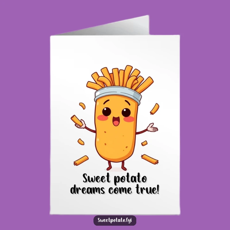 Free Printable Birthday Card: Surprised Sweet Potato Juggling Fries - Funny Downloadable Gift