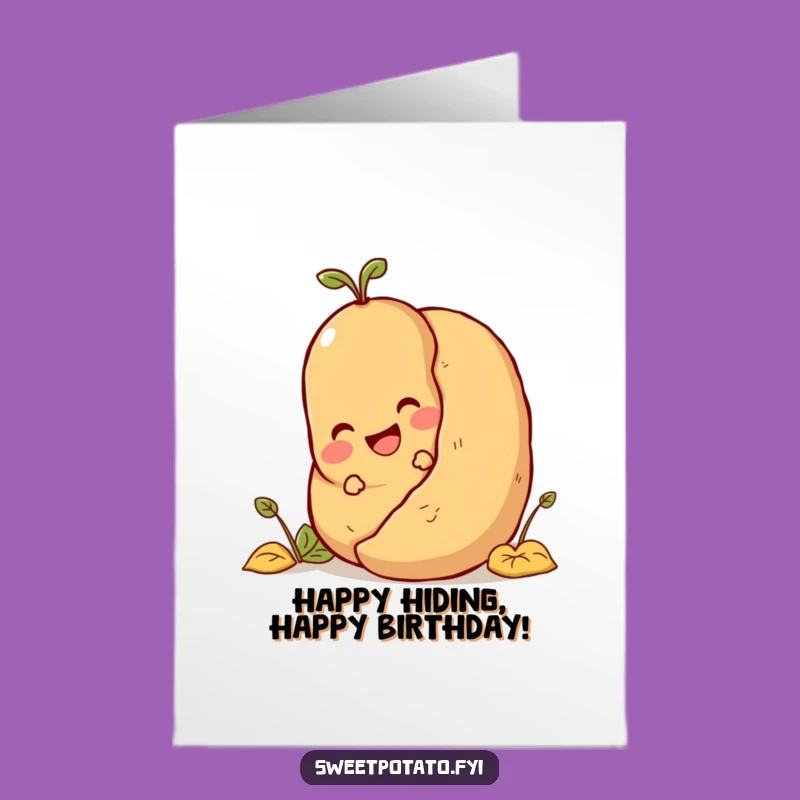 Free Printable Funny Birthday Card: Sweet Potato's Hide-and-Seek Surprise!