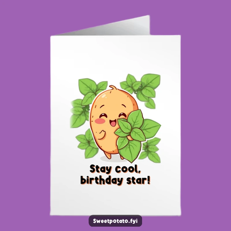 Free Printable Birthday Card: Sweet Potato's Cool Breeze - Funny Downloadable Wish