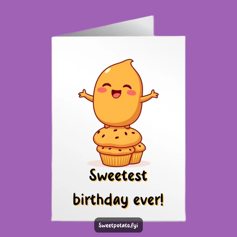 Free Printable Birthday Card: Funny Sweet Potato Balancing Muffins Downloadable Gift