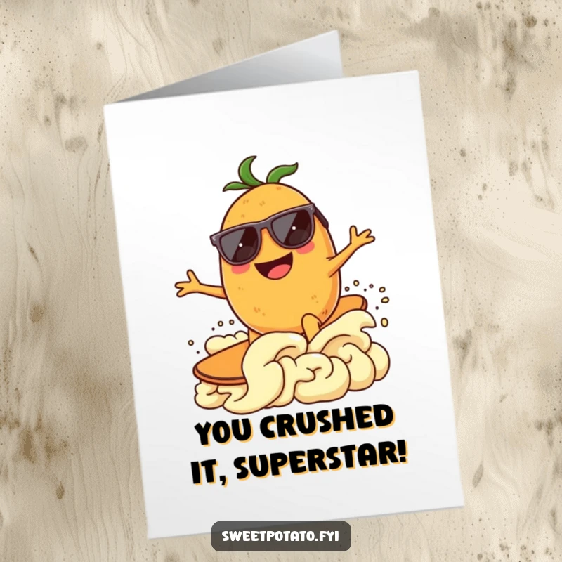 Free Printable Congratulations Card: Happy sweet potato wearing sunglasses surfing mashed potato wave, cool surfer dude, perfect downloadable art.