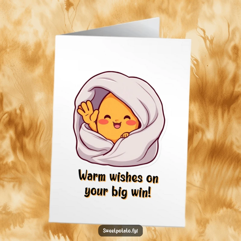 Funny free printable congratulations card showing a sweet potato character waving happily from inside a warm, cozy blanket.