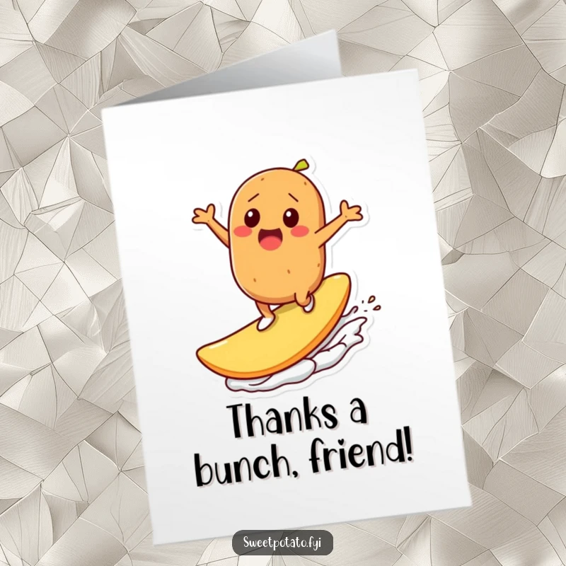 Funny Free Printable Thank You Card: Sweet potato surfer gives a thankful wave from atop a giant chip.