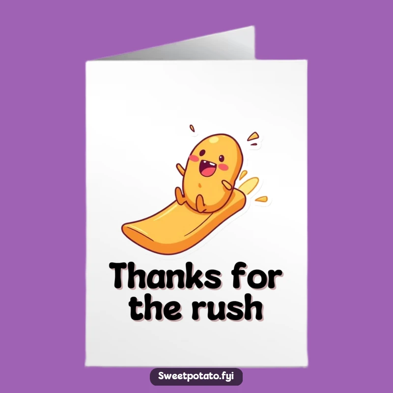Free Printable Thank You Card: Sweet Potato's Speedy Thanks Slide!