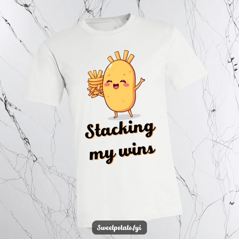 Funny t-shirt: A sweet potato character laughs heartily while attempting to balance an enormous pile of french fries.