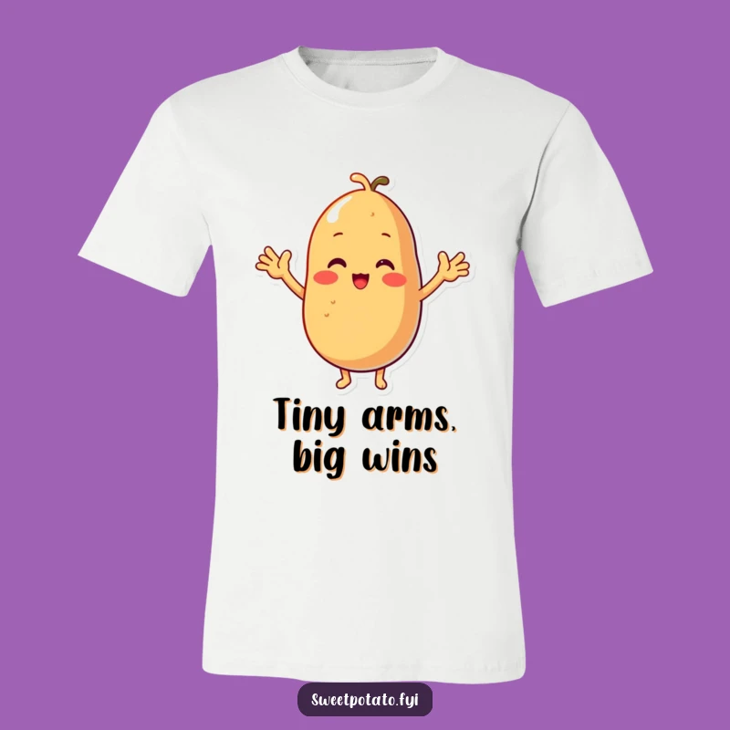 Funny Sweet Potato Tiny Arms Cheer T-Shirt - Hilarious Spud Gift!